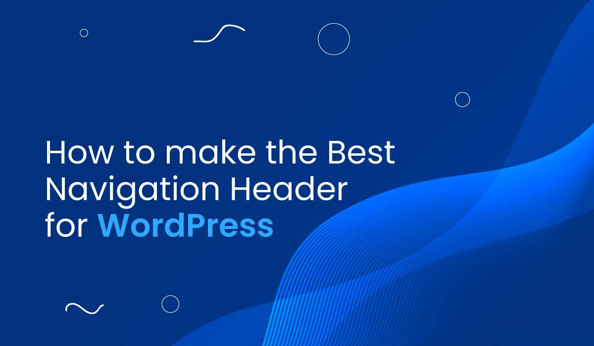 How-to-make-the-Best-Navigation-Header-for-WordPress